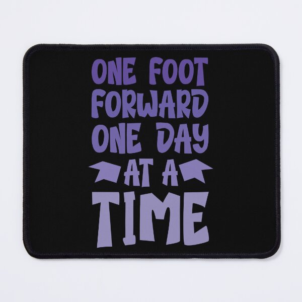 Item preview, One foot forward one day at a time designed and sold by Best-Designers.