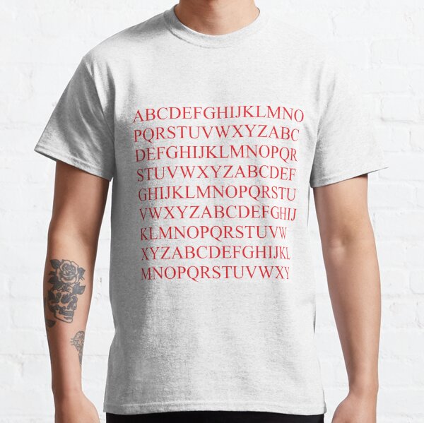 Letters ABCDEFGHIJKLMNOPQRSTUVWXYZ Classic T-Shirt