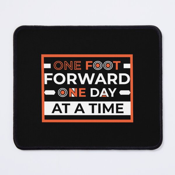 Item preview, One foot forward one day at a time designed and sold by Best-Designers.