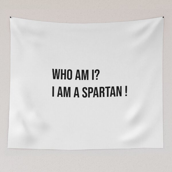 Item preview, WHO AM I? I AM A SPARTAN ! designed and sold by NURANI AKTER.