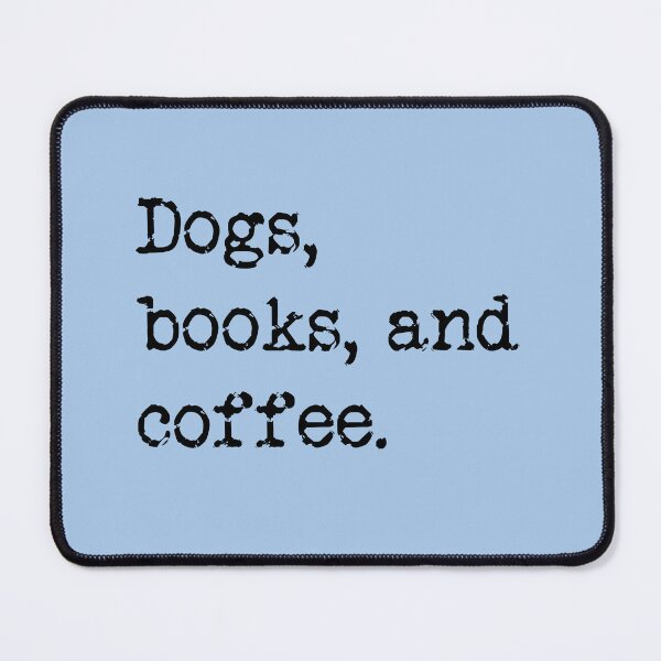 Item preview, Dogs, Books, and Coffee designed and sold by Thinklings.