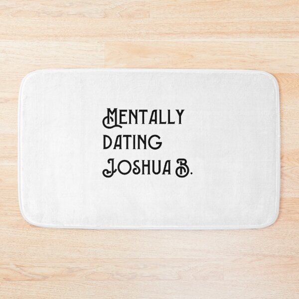 Item preview, Mentally dating Joshua Bassett designed and sold by NURANI AKTER.