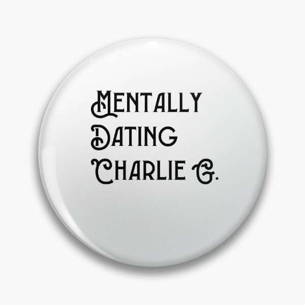Item preview, Mentally Dating Charlie Gillespie designed and sold by NURANI AKTER.