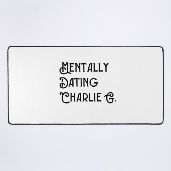 Item preview, Mentally Dating Charlie Gillespie designed and sold by NURANI AKTER.