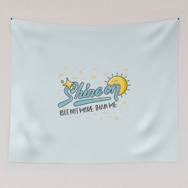 Item preview, shine on but not more than me designed and sold by 4youwithlove2.