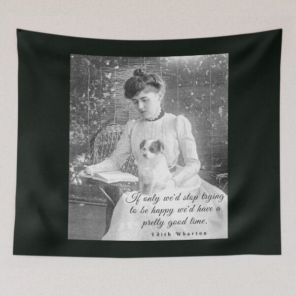 Item preview, Edith Wharton portrait and quote:'If only we'd stop trying to be happy, we could have a pretty good time.' designed and sold by artbleed.