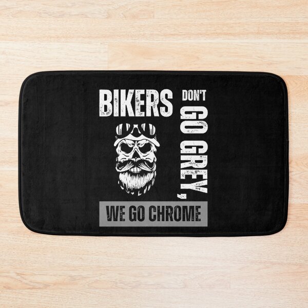 Item preview, Bikers don't go grey, we go chrome designed and sold by Marti t-shirts.