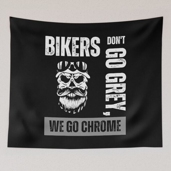 Item preview, Bikers don't go grey, we go chrome designed and sold by Marti t-shirts.