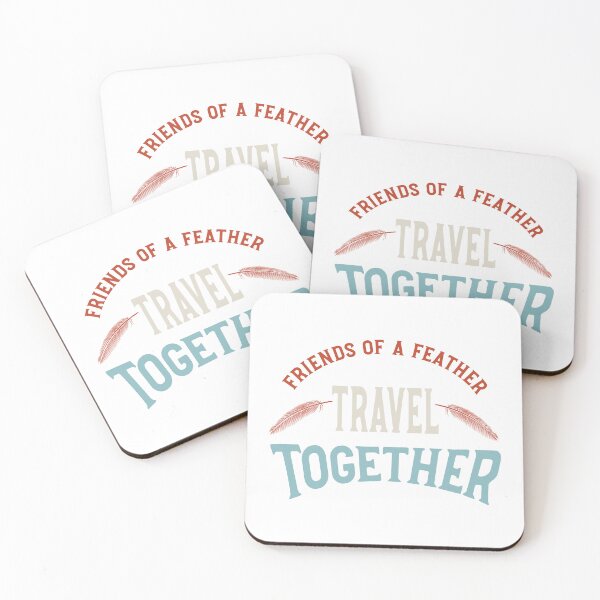 Item preview, Friendcation Friends of a Feather Travel Together designed and sold by whyitsme.