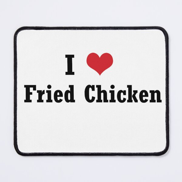 Item preview, I Love Fried Chicken designed and sold by biskaps.