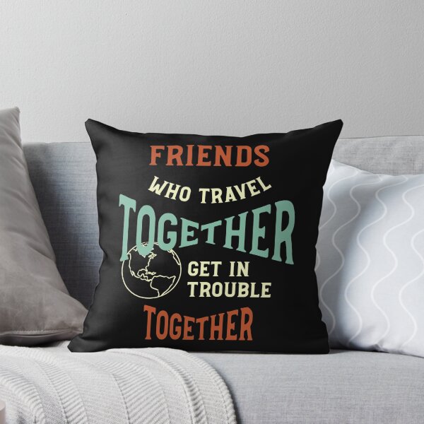 Item preview, Funny Friendcation Saying Friends Who Travel Together designed and sold by whyitsme.