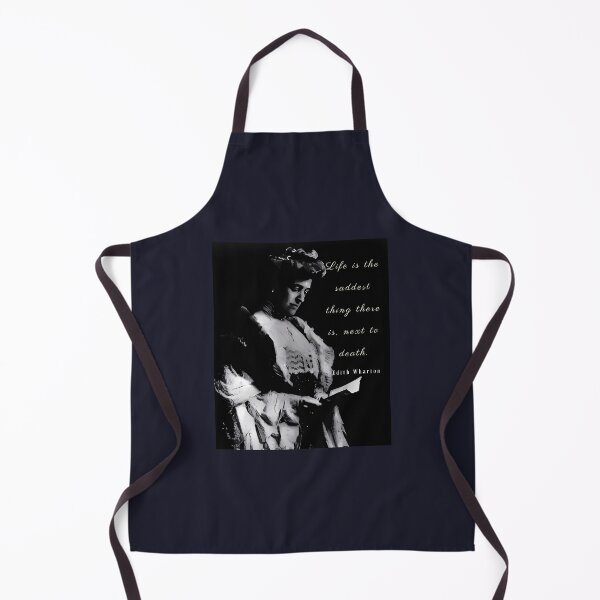 Item preview, Edith Wharton portrait and quote: Life is the saddest thing there is, next to death designed and sold by artbleed.