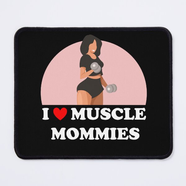 Item preview, I Love Muscle Mommies | I Love Hot Moms | I Love MILFs | Hot Mom designed and sold by Furia LGBTQ+ Accessories.