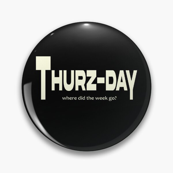 Item preview, Thursday where did the week go Sarcastic thurzday shirts motivation shirts shirts from Monday to Friday designed and sold by Modern Outlet  ⭐⭐⭐⭐⭐.