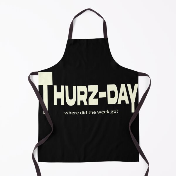 Item preview, Thursday where did the week go Sarcastic thurzday shirts motivation shirts shirts from Monday to Friday designed and sold by Modern Outlet ⭐⭐⭐⭐⭐.