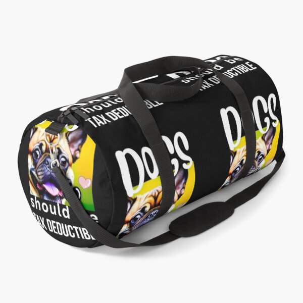 Item preview, DOGS SHOULD BE TAX DEDUCTIBLE designed and sold by starfishstuff.