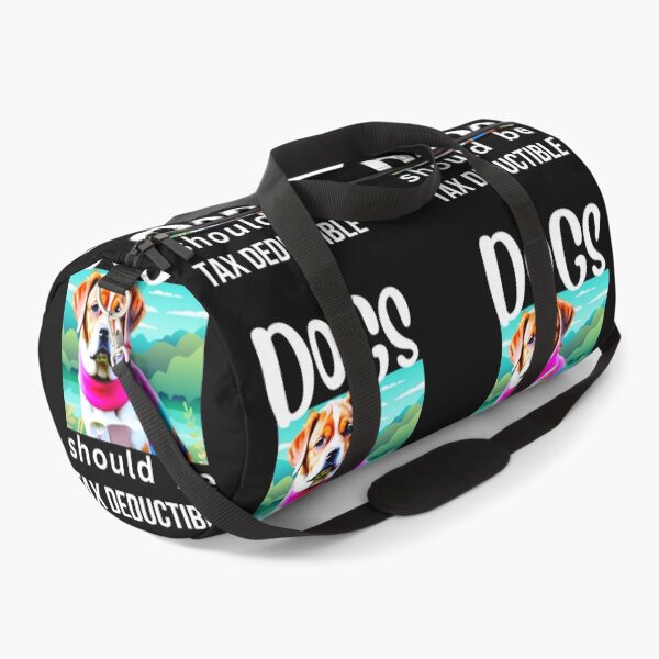 Item preview, DOGS SHOULD BE TAX DEDUCTIBLE designed and sold by starfishstuff.