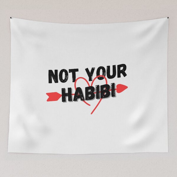 Item preview, not your habibi design designed and sold by RRGCREATION.