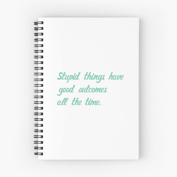 Item preview, Stupid things have  good outcomes  all the time- Outer Bank designed and sold by NURANI AKTER.