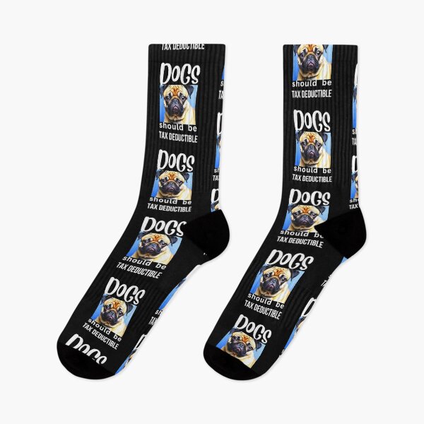 Item preview, DOGS SHOULD BE TAX DEDUCTIBLE designed and sold by starfishstuff.