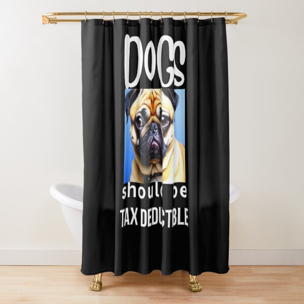 Item preview, DOGS SHOULD BE TAX DEDUCTIBLE designed and sold by starfishstuff.