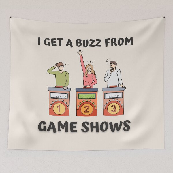 Item preview, Game Shows Get Me Buzzed Cartoon designed and sold by AlpacaSmokes.