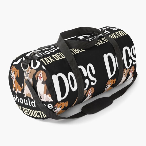 Item preview, DOGS SHOULD BE TAX DEDUCTIBLE designed and sold by starfishstuff.