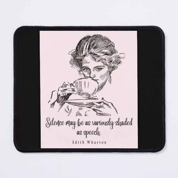 Item preview, Drinking tea illustration with Edith Wharton quote: Silence may be as variously shaded as speech designed and sold by artbleed.
