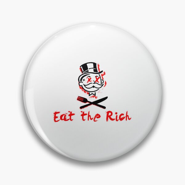 Item preview, Eat the rich designed and sold by remerasnerdas.