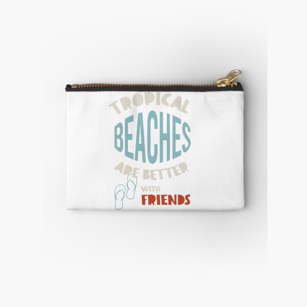 Item preview, Friendcation Tropical Beaches Are Better With Friends designed and sold by whyitsme.