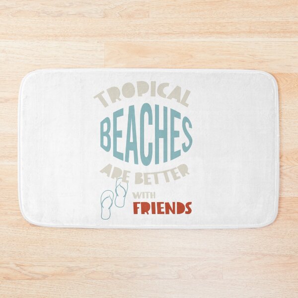 Item preview, Friendcation Tropical Beaches Are Better With Friends designed and sold by whyitsme.