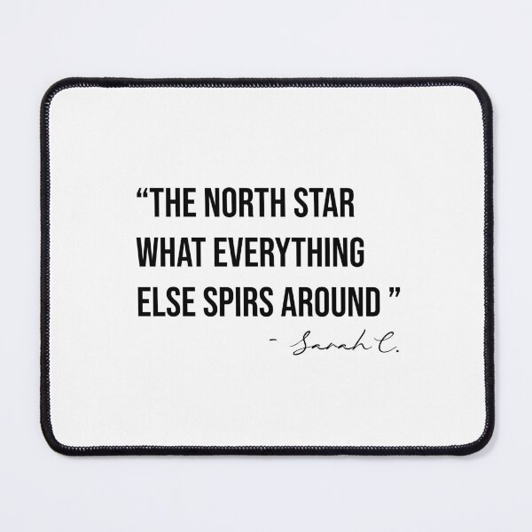 Item preview, The north star what everything else spirs around - Sarah Cameron Outer Banks Quote designed and sold by NURANI AKTER.