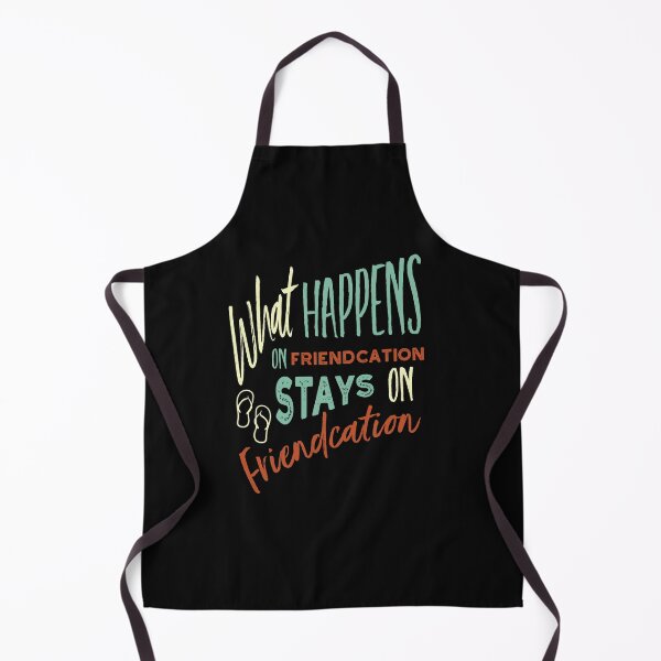 Item preview, Vacation What Happens on Friendcation Stays on Friendcation designed and sold by whyitsme.