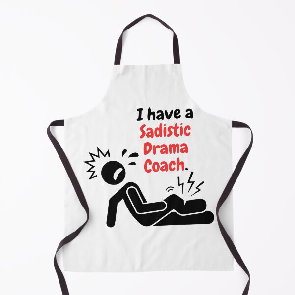 Item preview, Sadistic Drama Coach designed and sold by CHADHAIR.