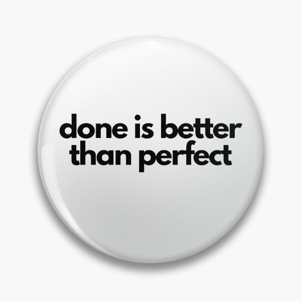 Item preview, Done is better than perfect Black on White entrepreneur designed and sold by EmprendeHoy.