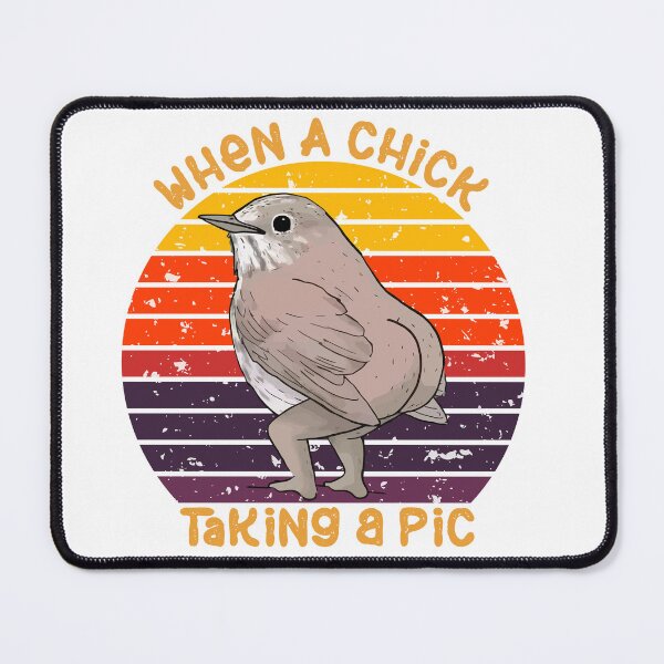 Item preview, Retro sunset When A Chick Taking A PIC Meme designed and sold by VibrantVisionM.