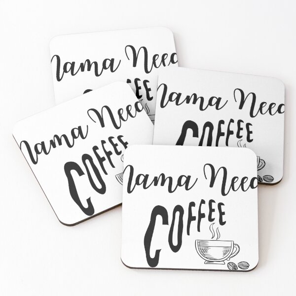 Item preview,  Mama Needs Coffee designed and sold by style4u ⭐⭐⭐⭐⭐(17K).