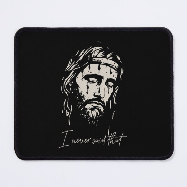Item preview, Copy of I never said that - Jesus designed and sold by ValentinaHramov.