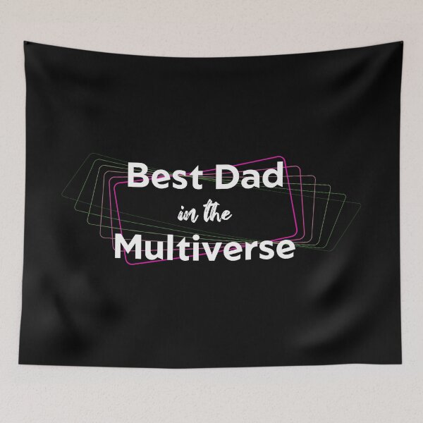 Item preview, Best Dad in the Multiverse white designed and sold by angelisart.