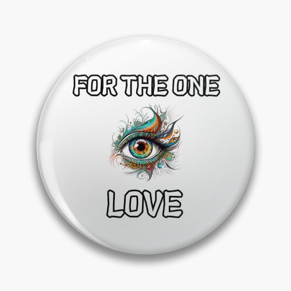 Item preview, For The One Eye Love alternate message graphic design designed and sold by Rob Wilson.