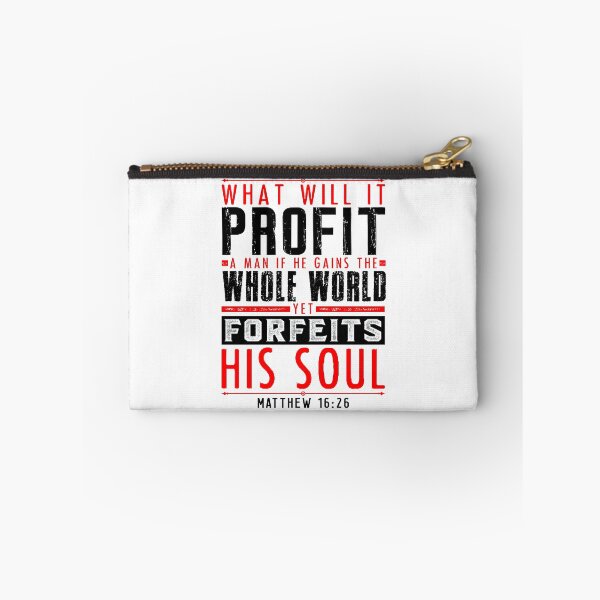 Item preview, What Will It Profit A Man If He Gains The Whole World Yet Forfeits His Soul? Matthew 16:26 designed and sold by plushism.