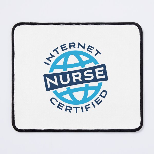 Item preview, Internet Certified Nurse designed and sold by Mffl84.