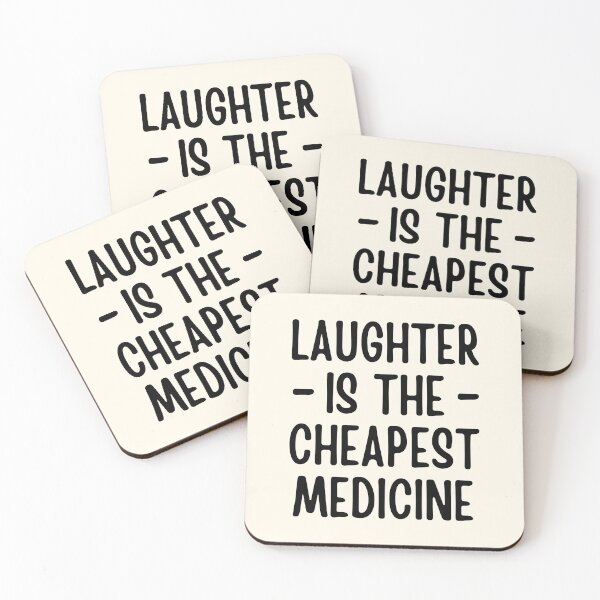 Item preview, Laughter Is The Cheapest Medicine designed and sold by FunnyFactDesign.