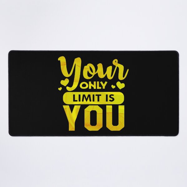 Item preview, Your only limit is you borders designed and sold by Souushop.