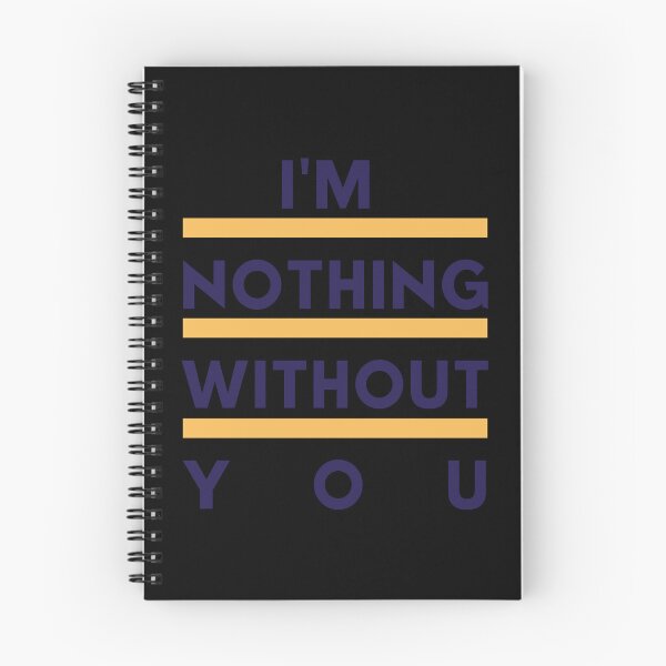 Item preview, Im Nothing Without You T-Shirt designed and sold by idarabdo.