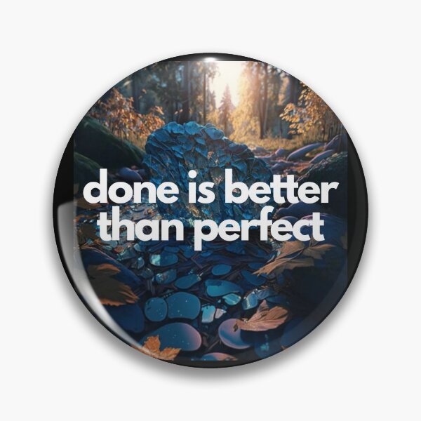 Item preview, Done is better than perfect White on Black entrepreneur Analog photography, CGsociety, Grainy, Mosaic, blue colors, Photorealism, sunrise lighting, Ultra-realistic, highly detailed designed and sold by EmprendeHoy.