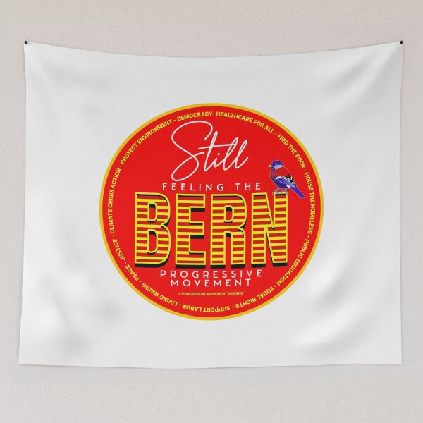 Item preview, PMD00555 Progressive Movement Designs red Still Feeling the Bern shows you support progressive policy goals for progressive Democrats, progressive Independents and Bernie Sanders supporters designed and sold by ProgressiveLeft.