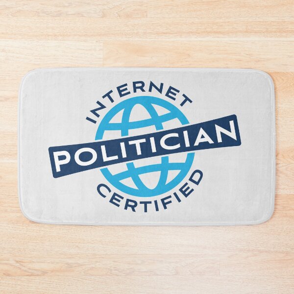 Item preview, Internet Certified Politician designed and sold by Mffl84.