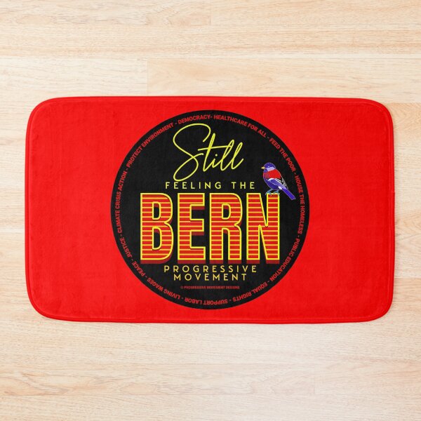 Item preview, PMD00556 Progressive Movement Designs black Still Feeling the Bern shows you support progressive policy goals for progressive Democrats, progressive Independents and Bernie Sanders supporters designed and sold by ProgressiveLeft.