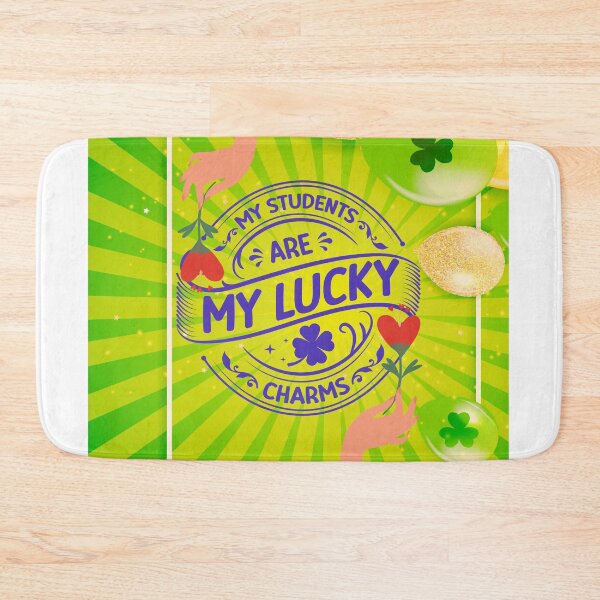 Item preview, My students are my lucky charms designed and sold by Market-Places.